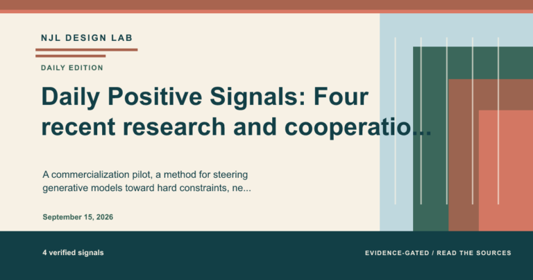 Summary image for the daily positive signals: Daily Positive Signals: Four recent research and cooperation steps