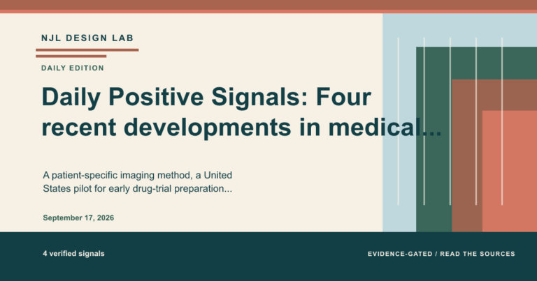 Summary image for the daily positive signals: Daily Positive Signals: Four recent developments in medical technology, drug regulation, and planetary science