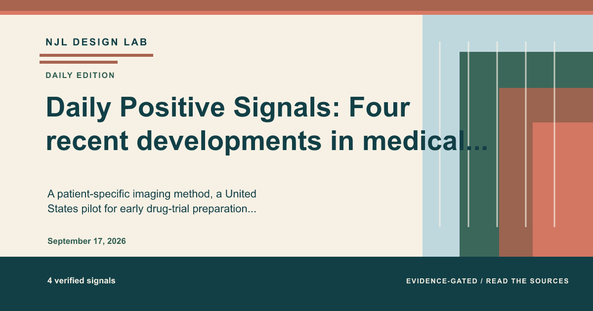 Summary image for the daily positive signals: Daily Positive Signals: Four recent developments in medical technology, drug regulation, and planetary science