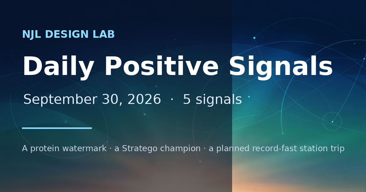 Daily Positive Signals — September 30, 2026 — 5 signals
