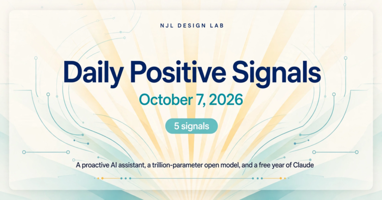 Daily Positive Signals, October 7 2026: 5 signals
